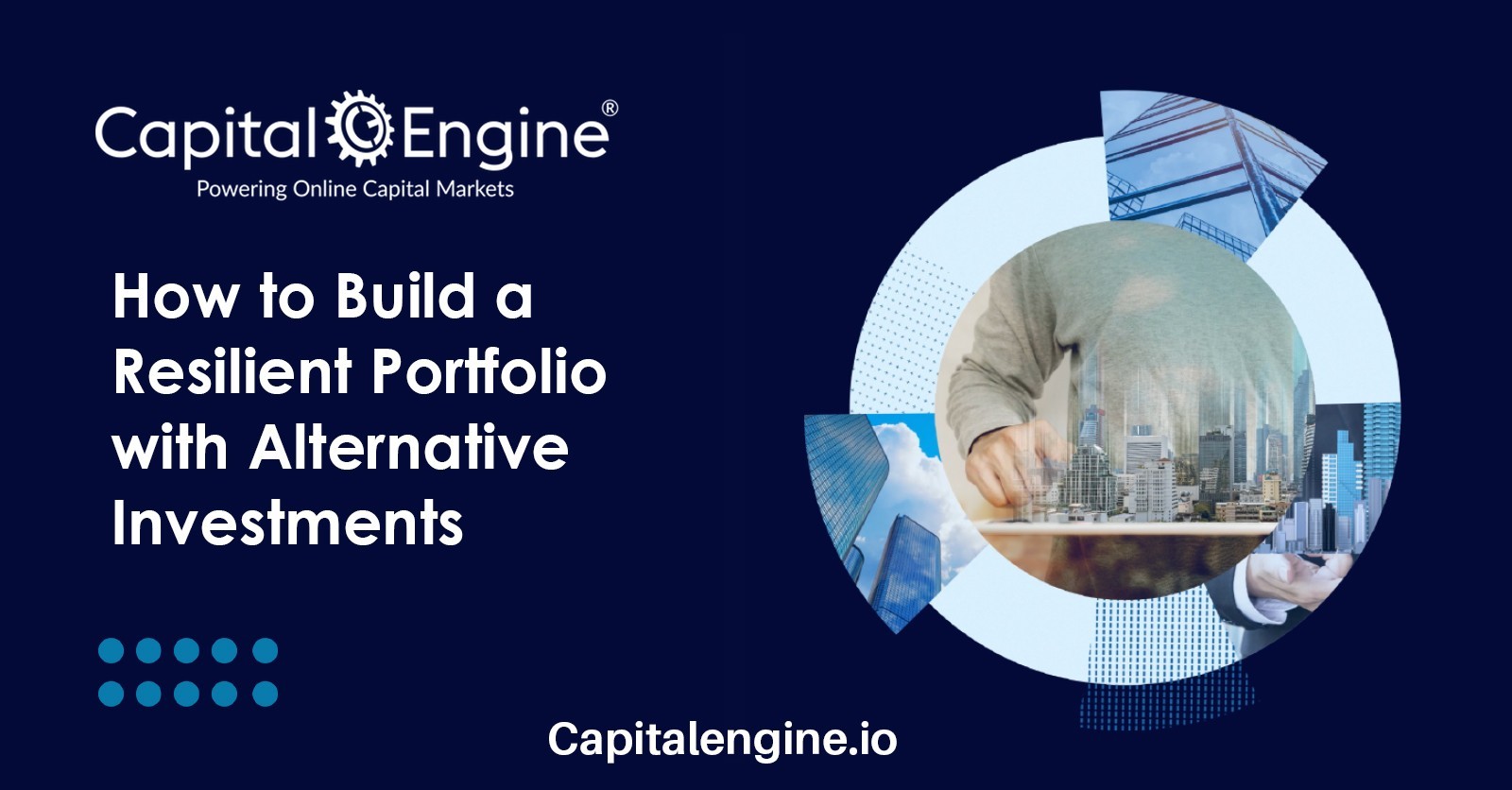 How to Build a Resilient Portfolio with Alternative Investments