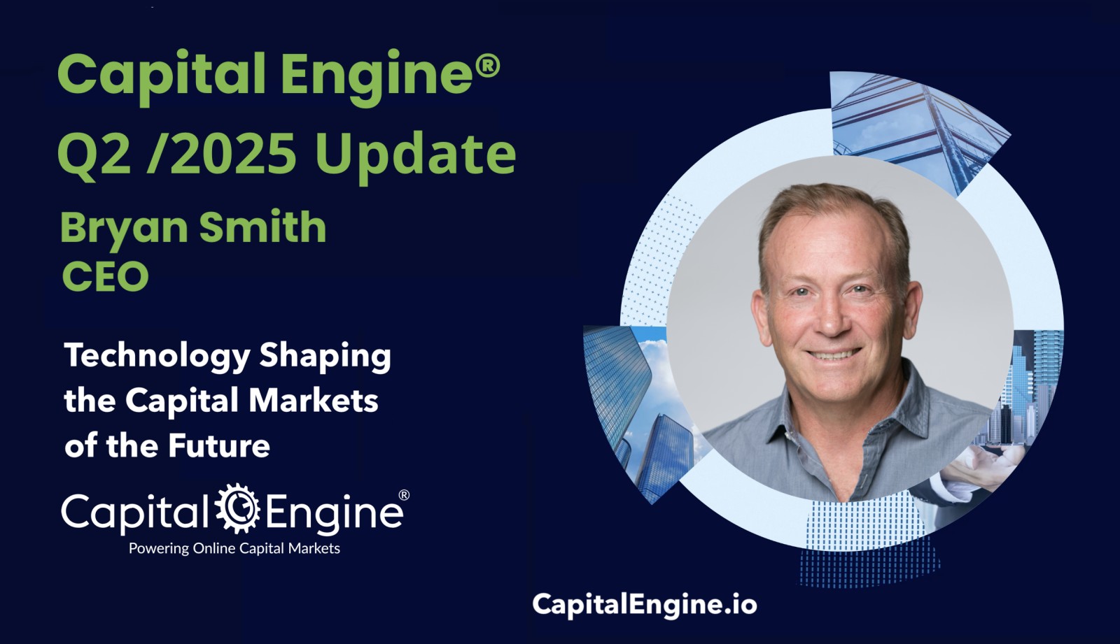 Capital Engine® Quarterly Update — Q2 / 2025