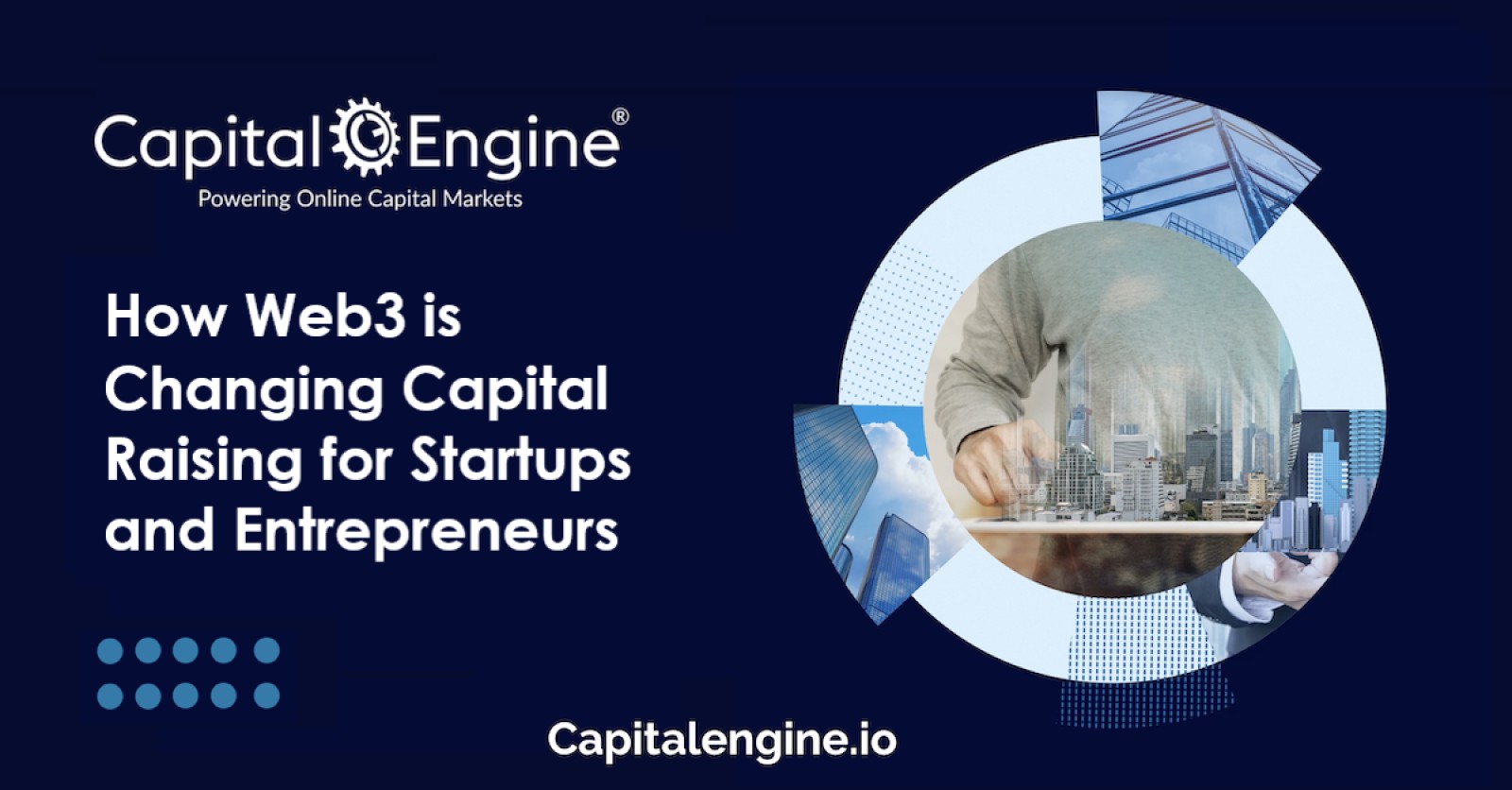 How Web3 is Changing Capital Raising for Startups and Entrepreneurs