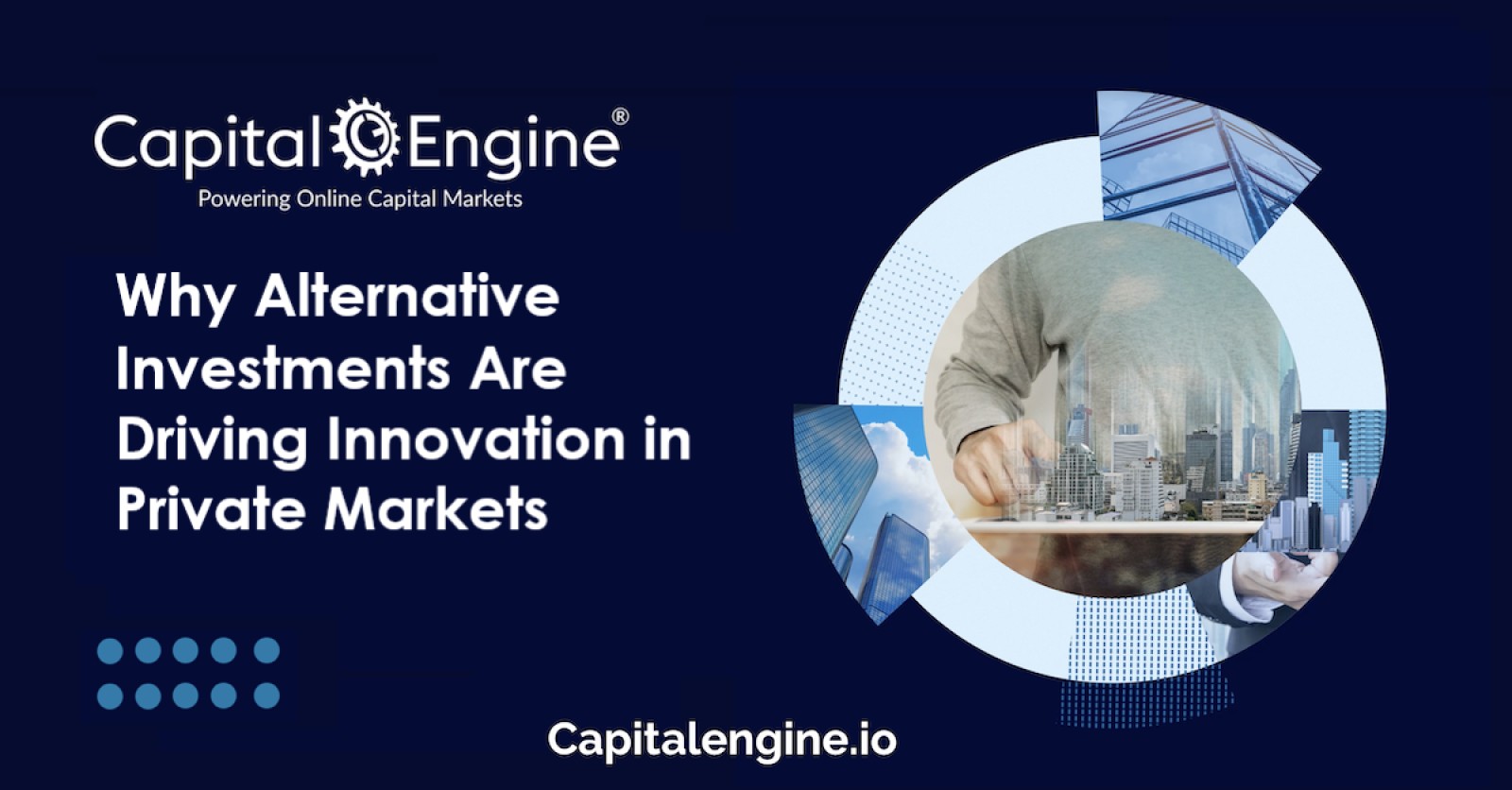 Why Alternative Investments Are Driving Innovation in Private Markets