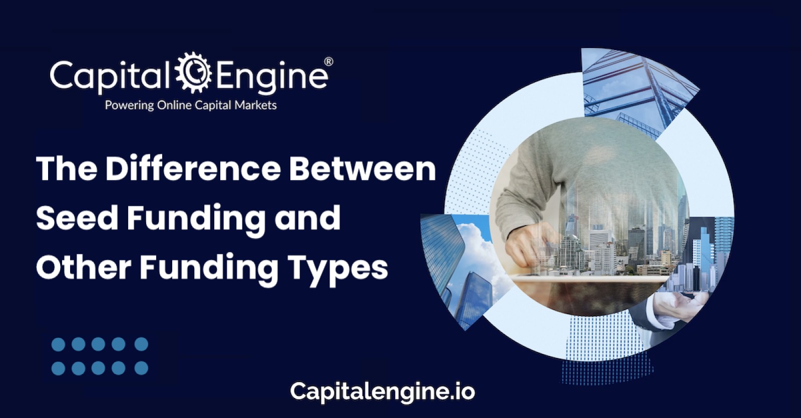 The Difference Between Seed Funding and Other Funding Types