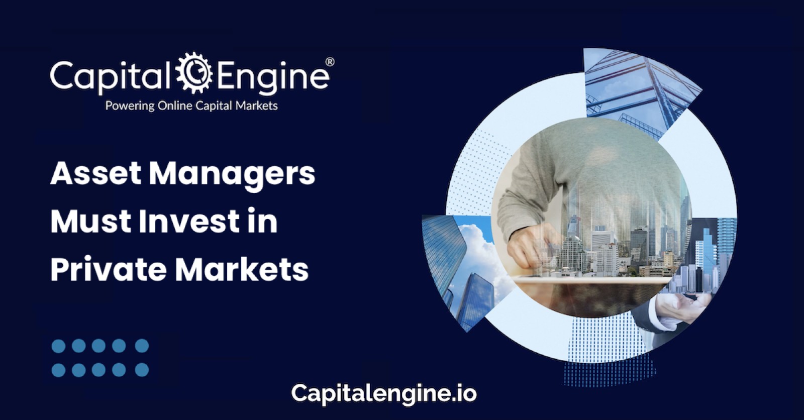 Asset Managers Must Invest in Private Markets Now