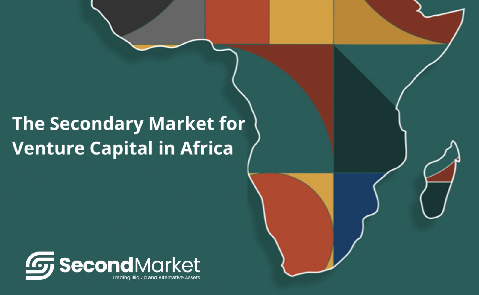The Secondary Market for Venture Capital in Africa: An Opportunity for Liquidity Events and the Role of Secondaries Funds
