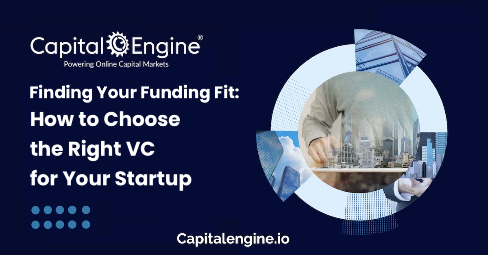 Finding Your Funding Fit: How to Choose the Right VC for Your Startup