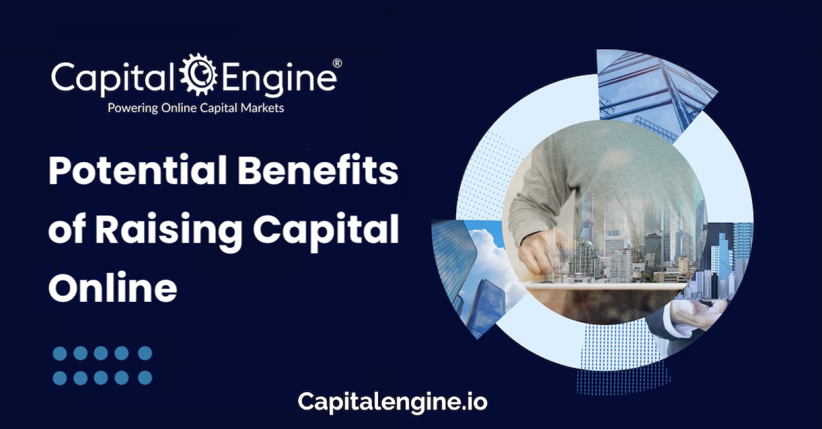 The Potential Benefits of Raising Capital Online