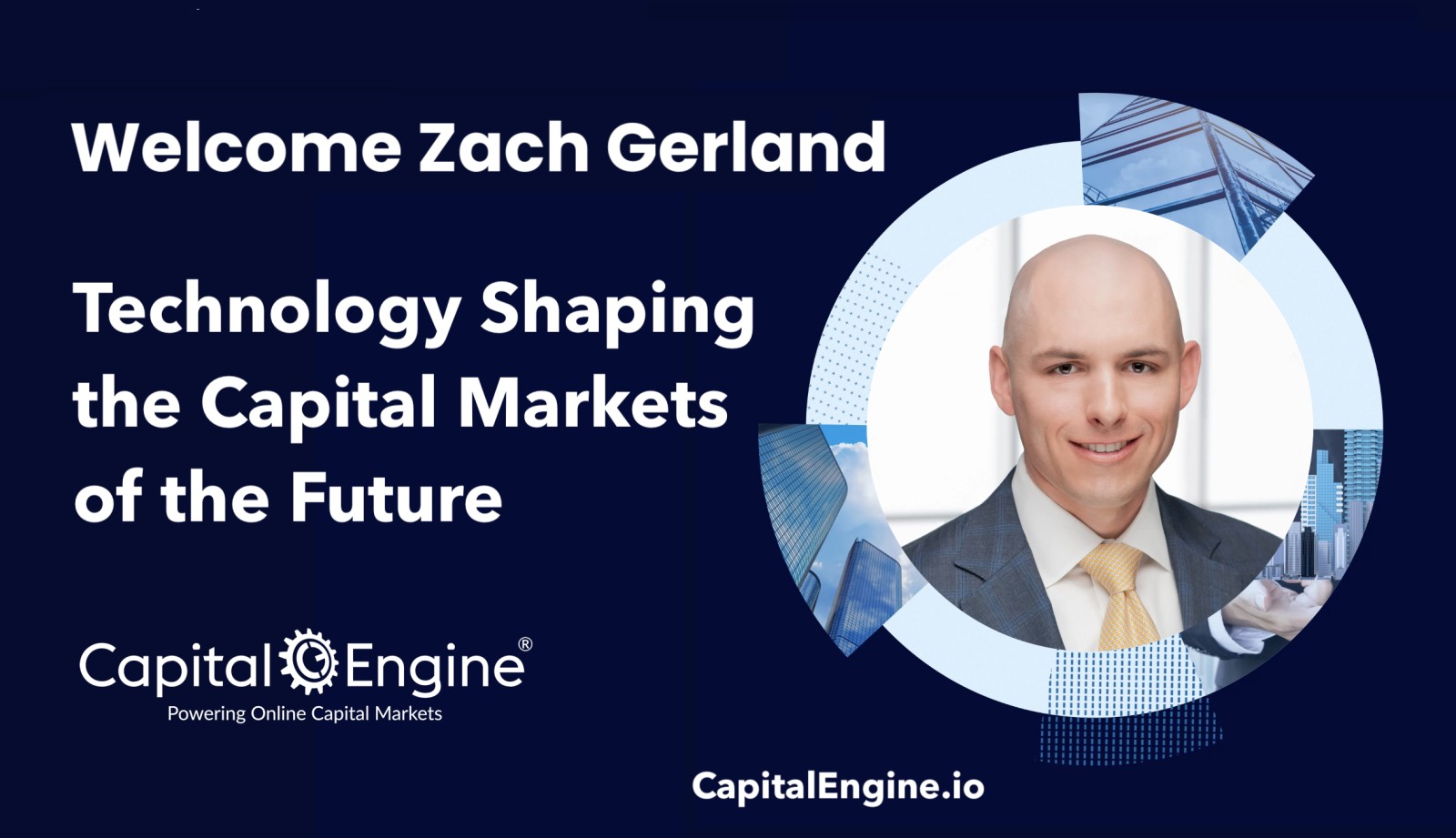 Capital Engine® Expands its Capital Markets Team with Hiring of Chief Operating Officer Zach Gerland